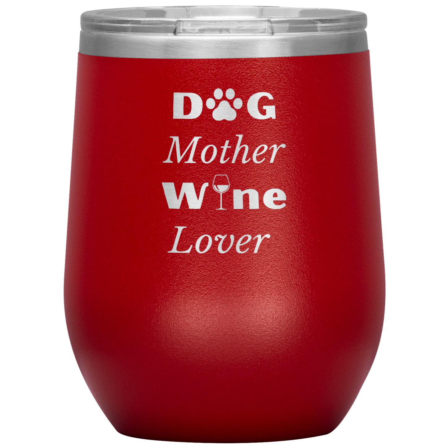 Dog Mother Wine Lover Tumbler - Madison's Mutt Mall