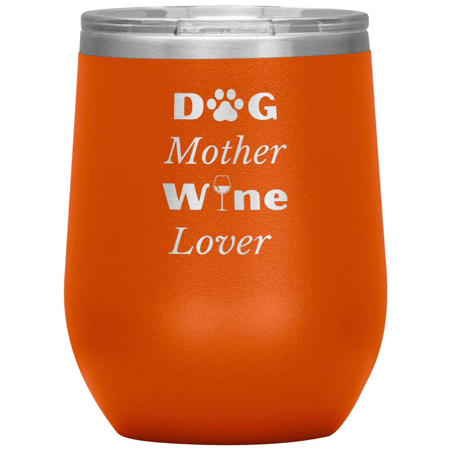 Dog Mother Wine Lover Tumbler - Madison's Mutt Mall