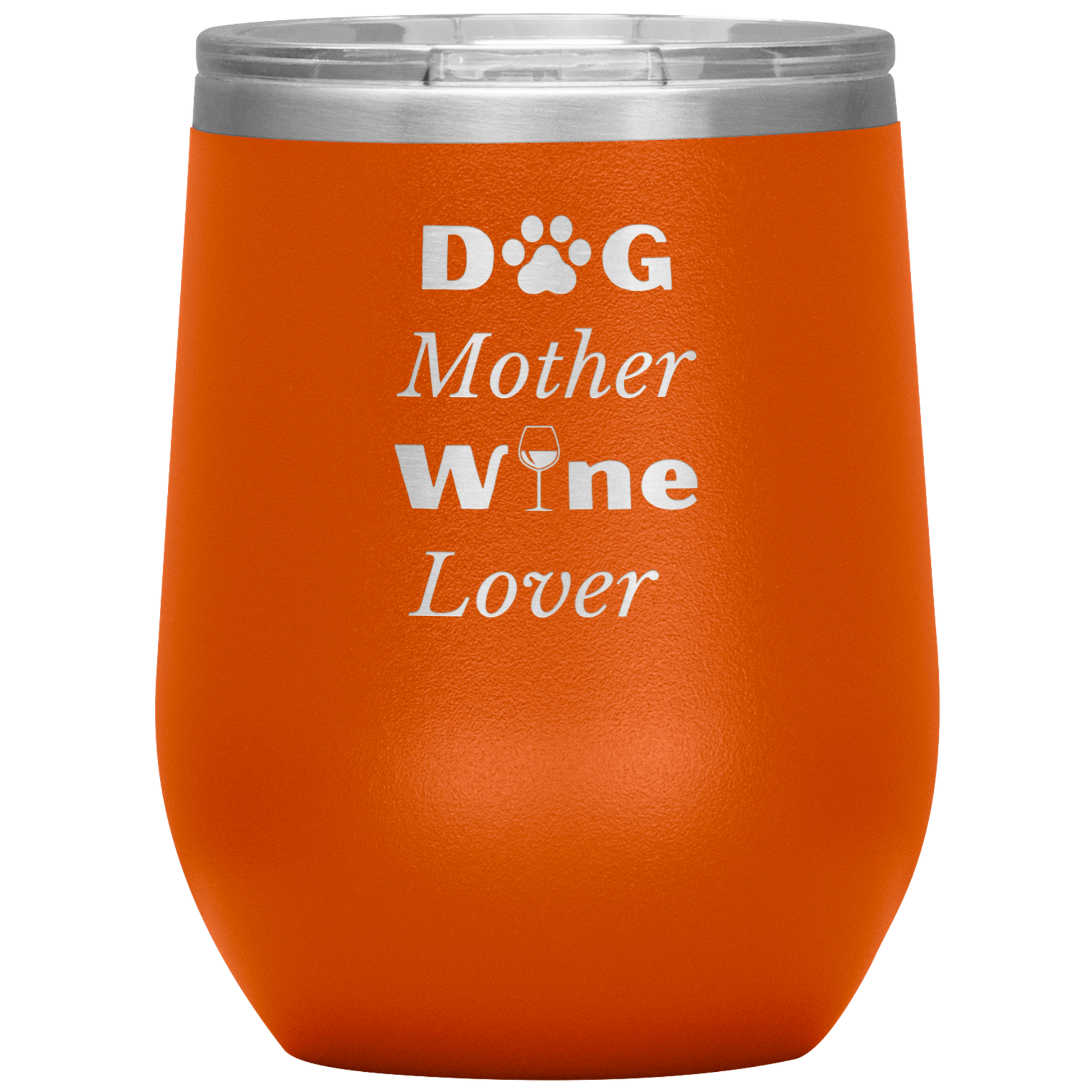 Dog Mother Wine Lover Tumbler - Madison's Mutt Mall