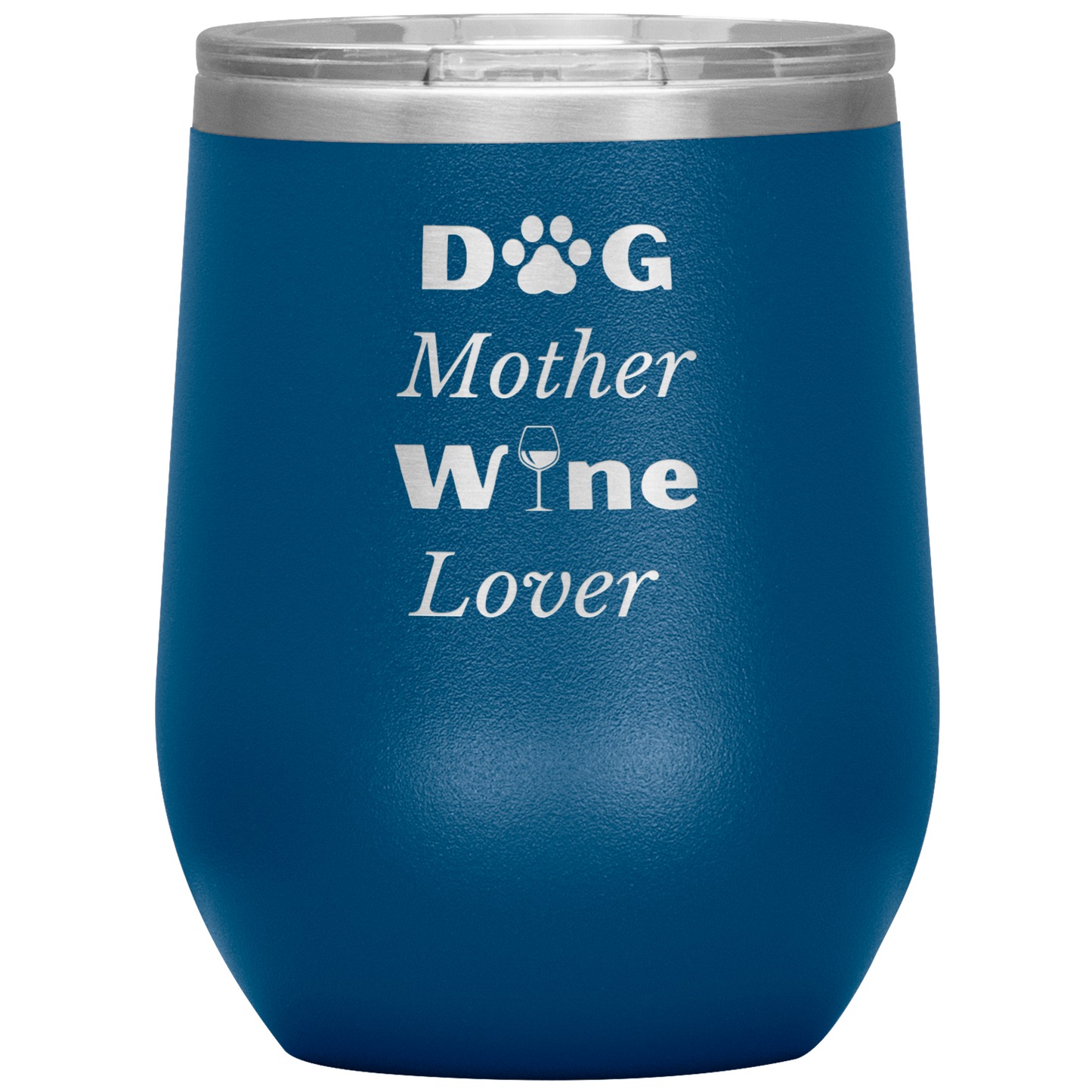 Dog Mother Wine Lover Tumbler - Madison's Mutt Mall