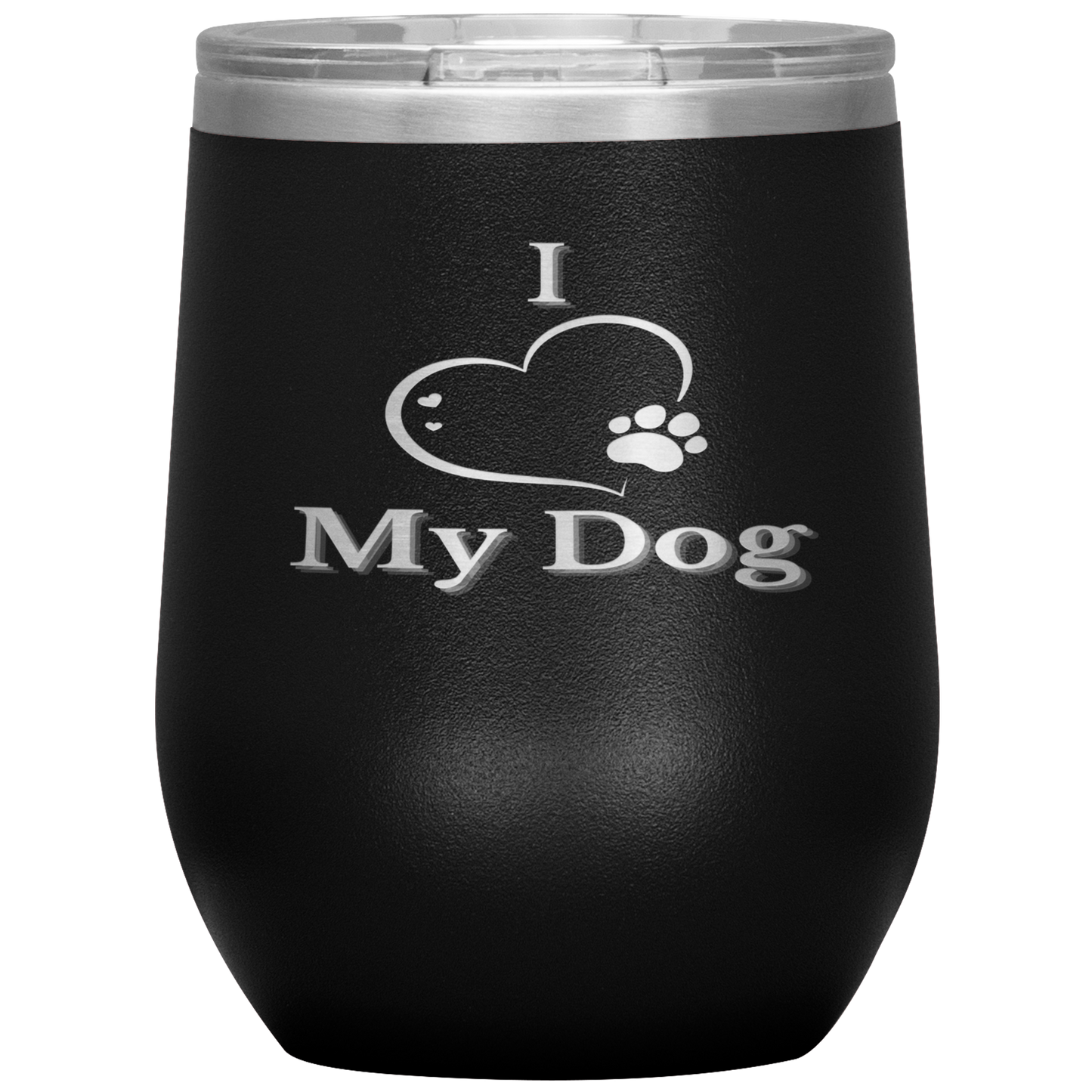 I Love My Dog Wine Tumbler - Madison's Mutt Mall