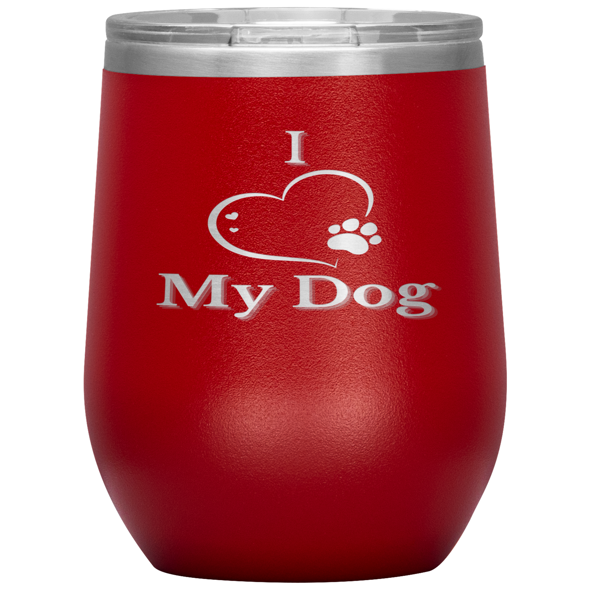 I Love My Dog Wine Tumbler - Madison's Mutt Mall